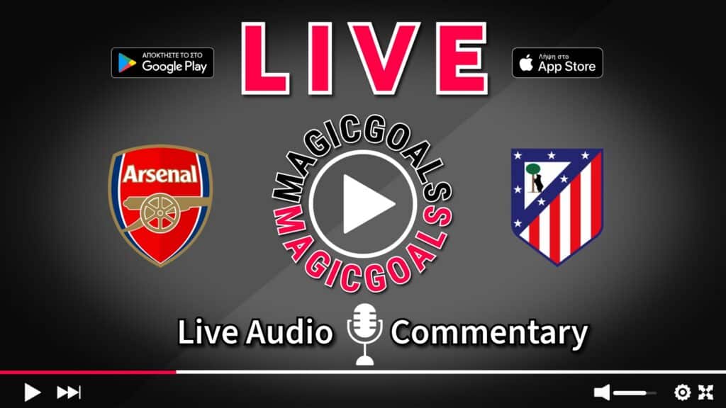Άρσεναλ   Ατλέτικο live στις 2200