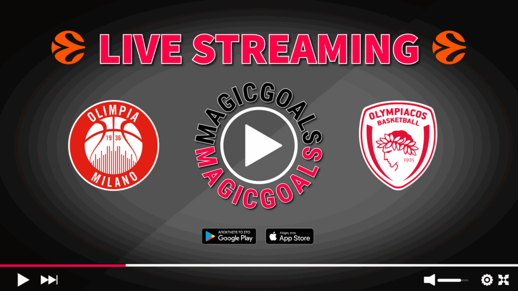 Μιλάνο   Ολυμπιακός live streaming euroleague