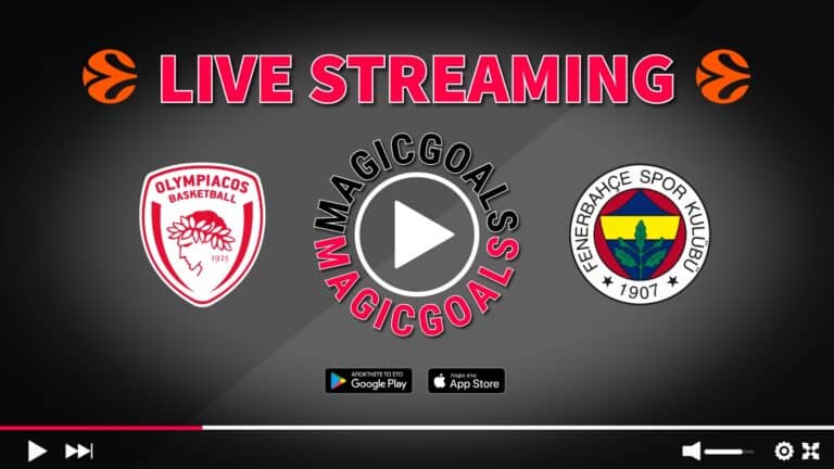 Ολυμπιακός - Φενερμπαχτσέ Live Streaming Euroleague