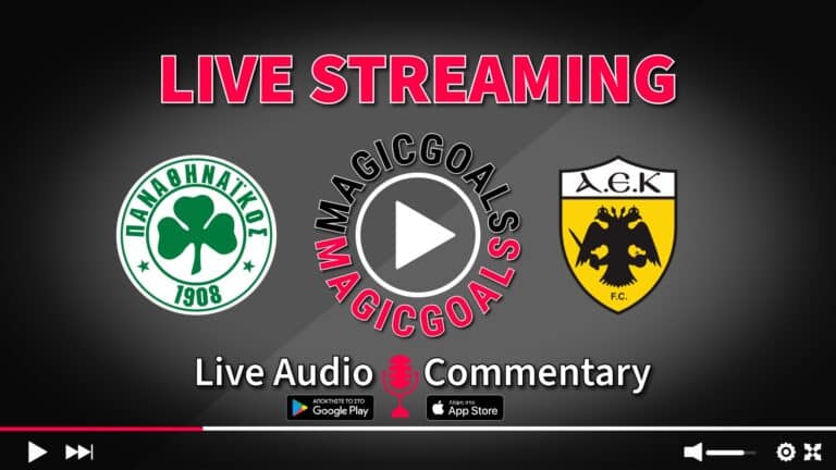 Παναθηναϊκός - ΑΕΚ Live Streaming Κανάλι και Audio