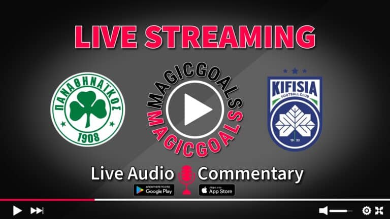 Παναθηναϊκός - Κηφισιά Live Streaming Κανάλι και Audio
