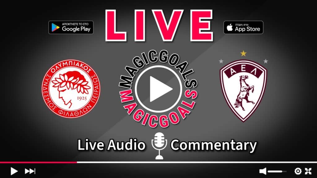 Ολυμπιακός   ΑΕΛ live streaming και κανάλι μετάδοσης αγώνα