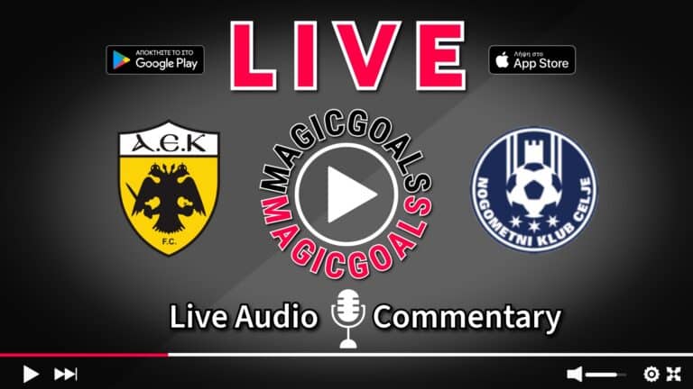 ΑΕΚ - Τσέλιε Live Streaming | Ελληνική Περιγραφή