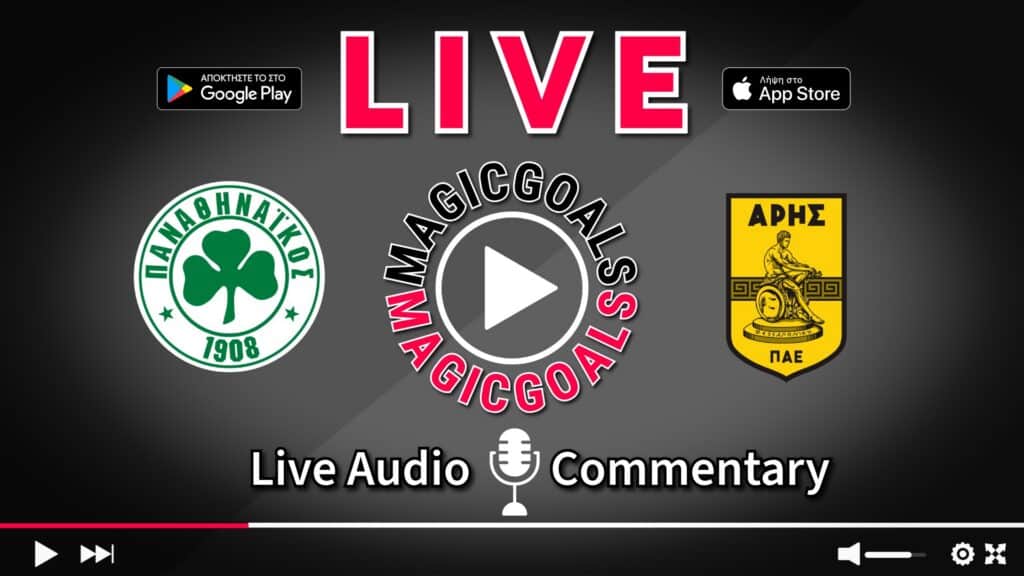 Παναθηναϊκός   Άρης live Περιγραφή Αγώνα