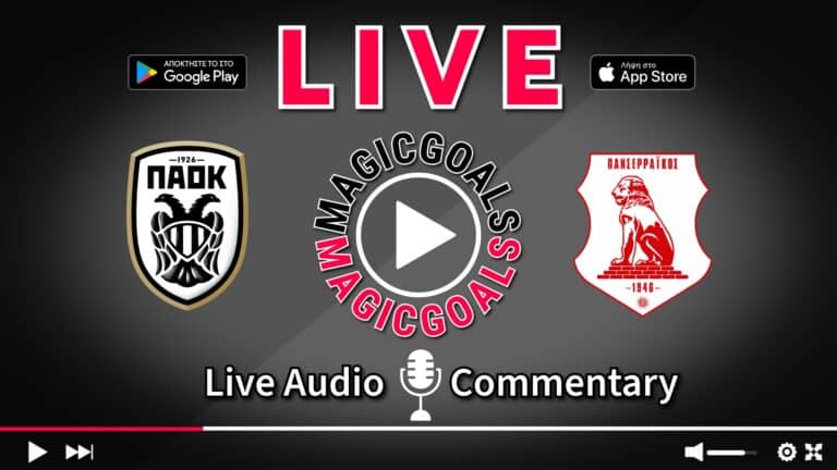 ΠΑΟΚ - Πανσερραϊκός Live Περιγραφή Αγώνα