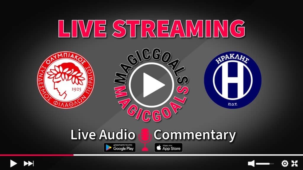 Ολυμπιακός   Ηρακλής live streaming options  audio