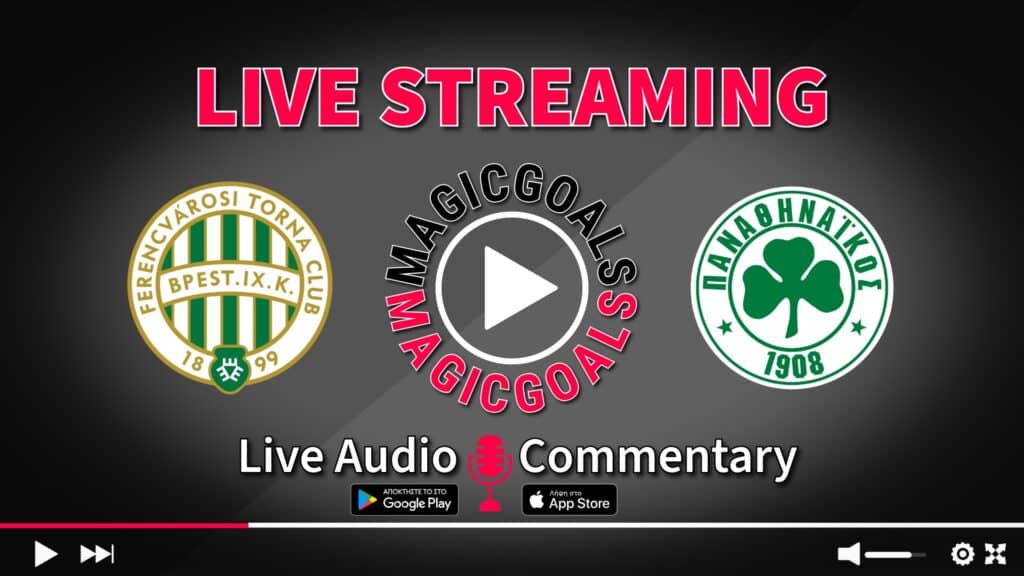 Φερεντσβάρος   Παναθηναϊκός live streaming  audio
