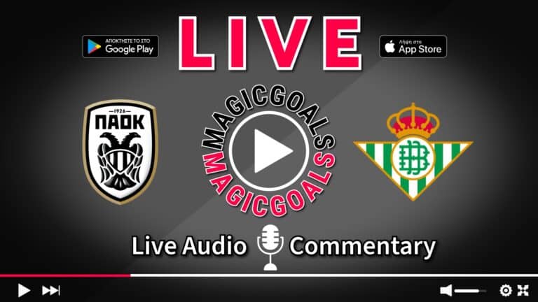 ΠΑΟΚ - Μπέτις Live Περιγραφή Αγώνα