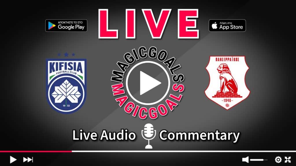 Live streaming Κηφισιά   Πανσερραϊκός το Κανάλι και η Μετάδοση