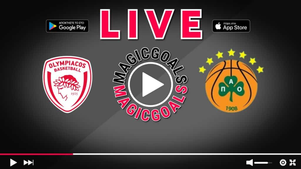 Ολυμπιακός   Παναθηναϊκός live streaming Πού θα το Δεις