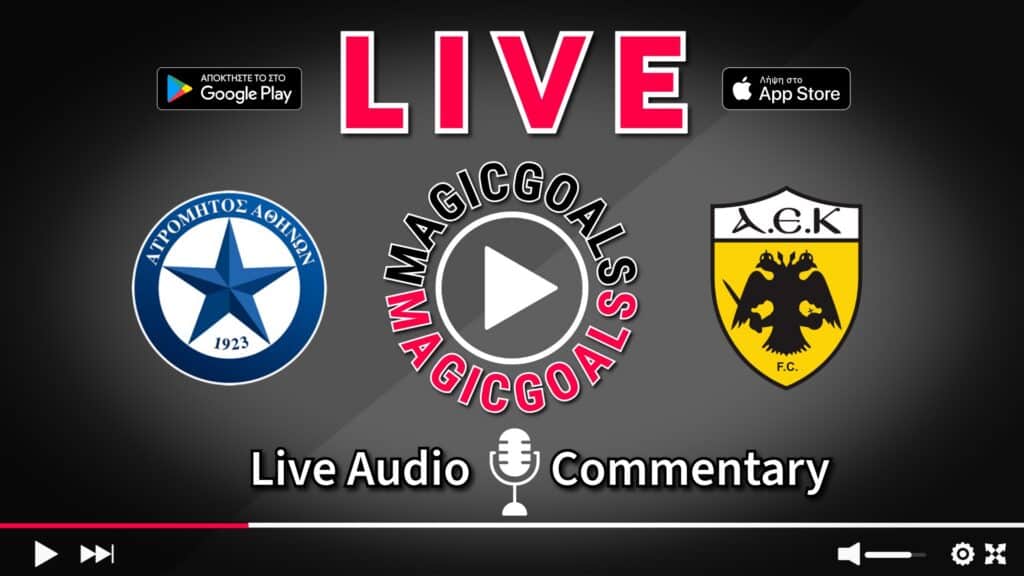 Ατρόμητος   ΑΕΚ live streaming | Πού θα ακούσετε τον αγώνα