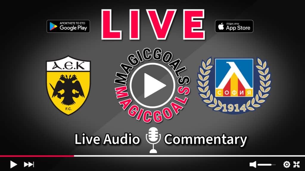 ΑΕΚ - Λέφσκι Live Streaming