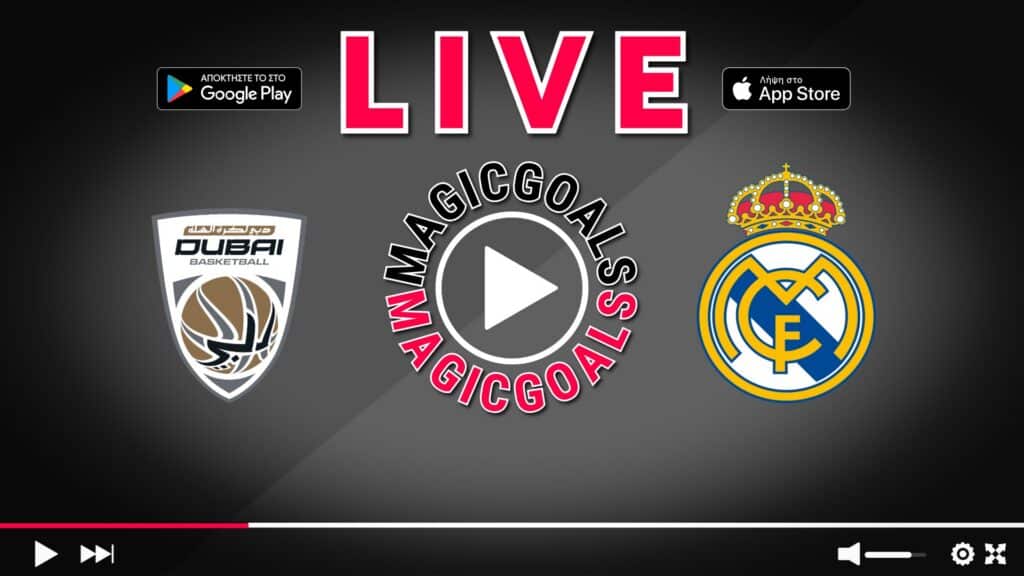 Ντουμπάι - Ρεάλ Μαδρίτης Live Streaming Super Cup Euroleague